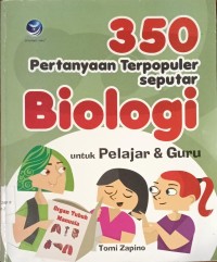 Image of 350 Pertanyaan Terpopuler Seputar Biologi