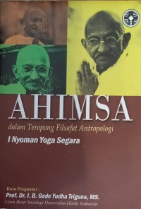 Image of Ahimsa dalam Teropong Filsafat Antropologi