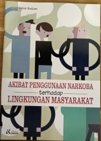 Image of Akibat Penggunaan Narkoba Terhadap Lingkungan Masyarakat