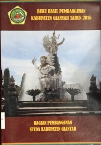 Image of Buku Hasil Pembangunan Kab. Gianyar Tahun 2015