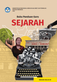 Image of Buku Panduan Guru Sejarah Kurikulum Merdeka Kelas XII