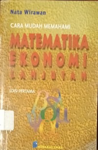Image of Cara Mudah Memahami Matematika Ekonomi Lanjutan