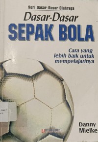 Image of Dasar-Dasar Sepak Bola