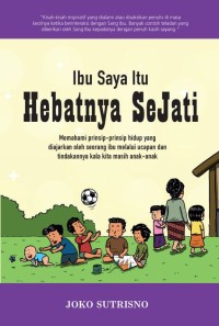 Image of Ibu Saya itu Hebatnya Sejati