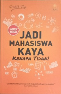 Image of Jadi Mahasiswa Kaya Kenapa Tidak!