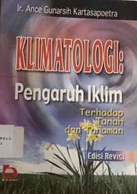 Image of Klimatologi: Pengaruh Iklim Terhadap Tanah dan Tanaman