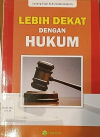 Image of Lebih Dekat dengan Hukum