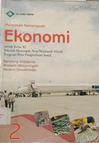 Image of Mengasah Kemampuan EKONOMI Untuk Kelas XI 2