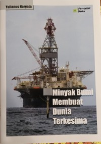 Image of Minyak Bumi Membuat Dunia Terkesima