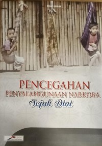 Image of Pencegahan Penyalahgunaan Narkoba Sejak Dini
