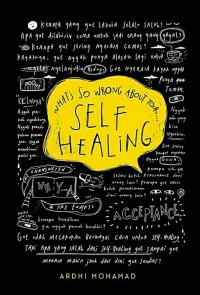 Image of What's So Wrong About Your Self Healing