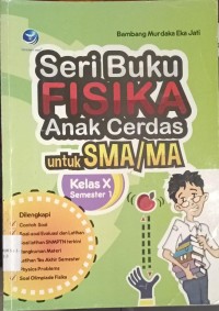 Image of Seri Buku Fisika Anak Cerdas SMA Kelas X Semester 1