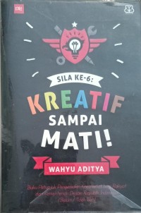 Image of Sila ke-6 Kreatif Sampai Mati