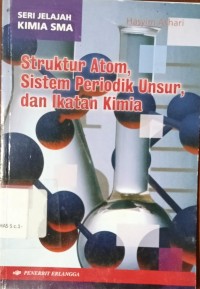 Image of Struktur Atom Sistem Periodik Unsur dan Ikatan Kimia