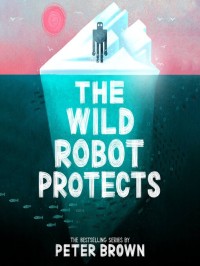 Image of The Wild Robot Protects